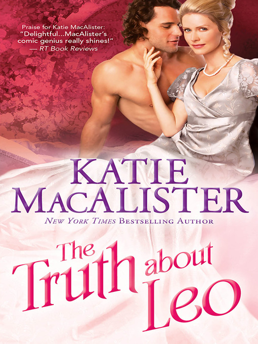 Title details for The Truth about Leo by Katie MacAlister - Available